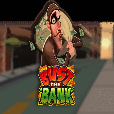Bust The Bank