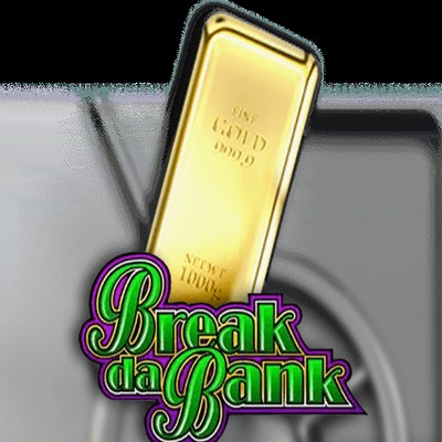 Break Da Bank